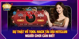 Sự Thật Về Tool Hack Tài Xỉu Hitclub Người Chơi Cần Biết