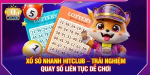 Xổ Số Nhanh HitClub – Trải Nghiệm Quay Số Liên Tục Dễ Chơi
