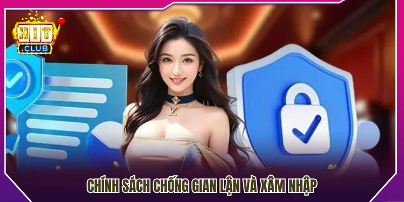 Quy định ngăn chặn gian lận và truy cập trái phép