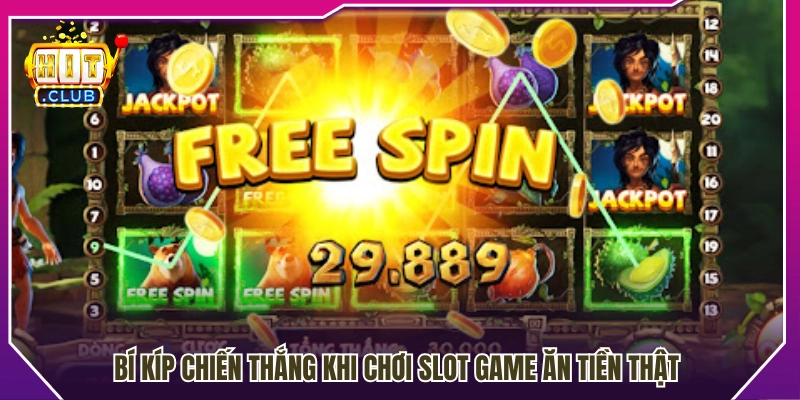 Mẹo tối ưu trải nghiệm khi chơi slot game đổi thưởng 