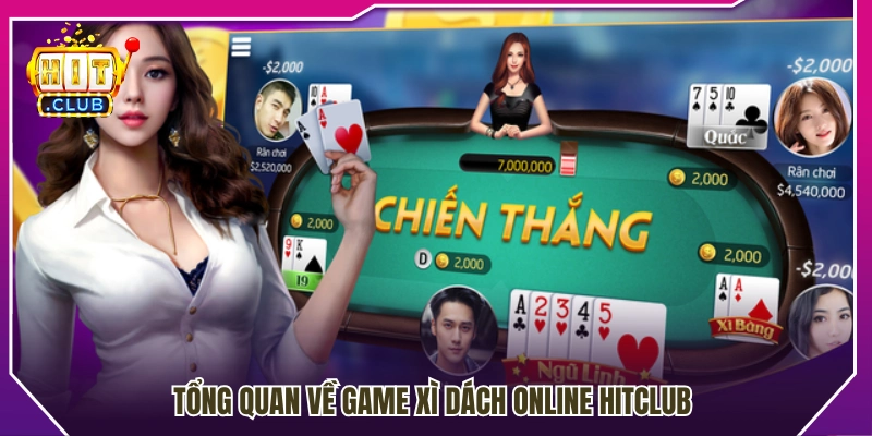 Tìm hiểu game xì dách online Hitclub